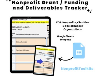 Nonprofit Grant Tracker and Deliverable Google Sheet / Grant Project Management / Charity Financial Tool / Google Sheet Template / NGO