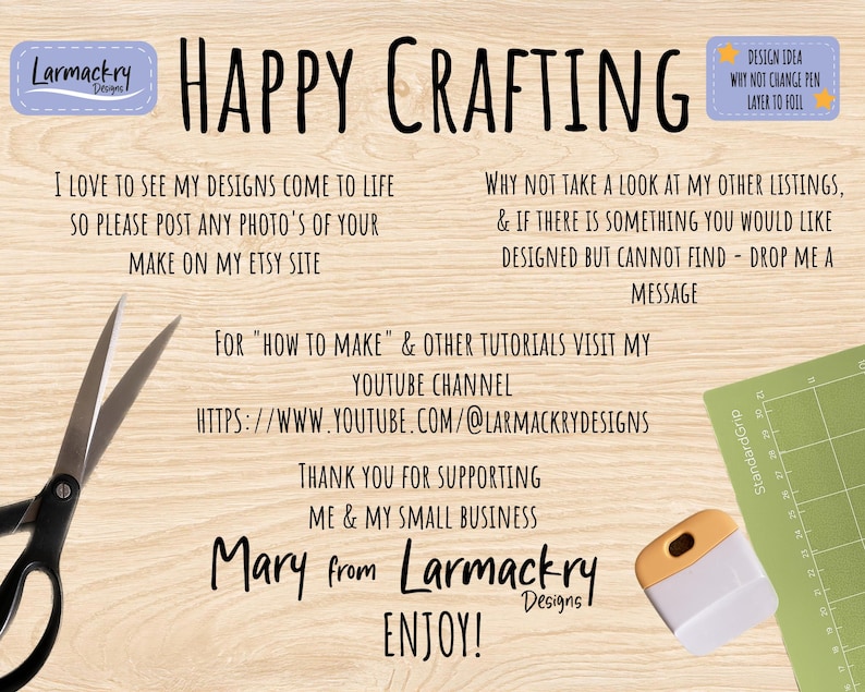 May include: A wooden background with the words "HAPPY CRAFTING" in large black letters. The image includes text about the Etsy shop, a pair of scissors, a cutting mat, and a scraper tool. The shop's name, "Larmackry Designs," is also featured.