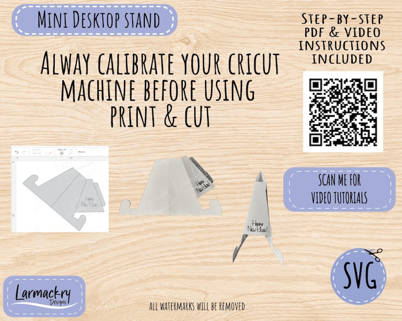 May include: Image of a mini desktop stand with the text "ALWAY CALIBRATE YOUR CRICUT MACHINE BEFORE USING PRINT & CUT". Includes a QR code and the text "SCAN ME FOR VIDEO TUTORIALS". The image also includes the text "SVG".