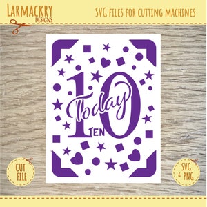 10 cumpleaños - 10 tarjeta de cumpleaños - Tarjeta de cumpleaños SVG - Cricut SVG - Cricut Joy SVG - Descarga instantánea - Tarjeta de cumpleaños
