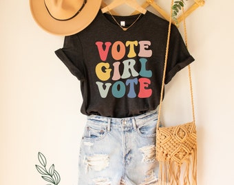 Vote Shirt, Vote Girl Vote Shirt, Retro Women's Rights Shirt, Liberal Tshirts, Pro Choice Shirts For Women, Roe V Wade Tshirt, Ruthless