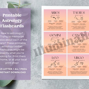 May include: Printable astrology flashcards with a pink and orange gradient background. Each card features a zodiac sign symbol, name, dates, element, modality, ruling planet, and tarot card. The text "Printable Astrology Flashcards" is at the top of the image. The text "New to astrology? Trying to memorize basics about each of the signs? These printable astrology/zodiac flashcards might be exactly what you're looking for. Print them at home, or at your local print shop!" is in the center of the image. The text "US LETTER / A4 / PNGS" and "INSTANT DOWNLOAD" is at the bottom of the image.