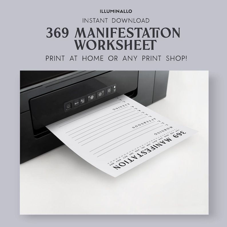 May include: A black and white printable 369 manifestation worksheet with sections for morning, afternoon, and evening. The worksheet is being printed from a printer.