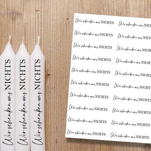 Wir schenken uns NICHTS Kerzentattoo, Tattoofolie, Kerzensticker, Wasserschiebefolie