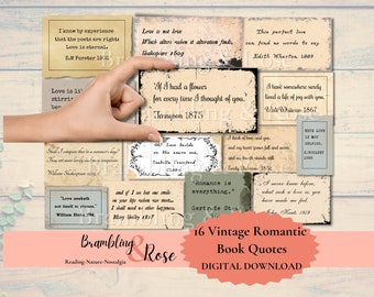 May include: A digital download of 16 vintage romantic book quotes. The quotes are displayed on a background of old paper with a vintage aesthetic. The quotes are from famous authors such as Shakespeare, Tennyson, and Keats.
