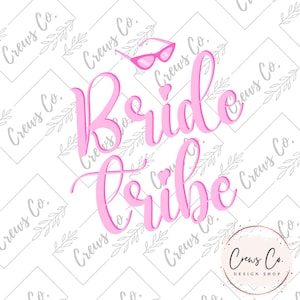 Bride Tribe Pink Digital Download PNG, Instant Download, Bridal Party, Bachelorette Party