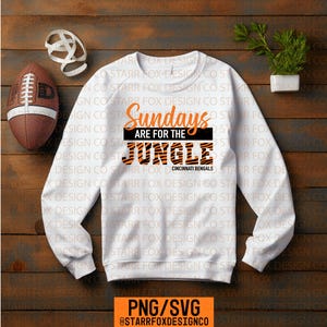 Sundays Are For The Jungle - SVG and PNG - Cincinnati Football - Bengals svg and png