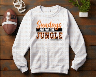 Cincinnati Bengals Sundays Are For The Jungle SVG PNG (Digital Download)