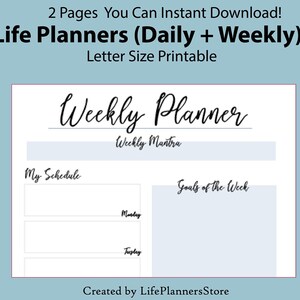 May include: A printable weekly planner with sections for a weekly mantra, schedule, and goals. The planner is designed in a light blue and white colour scheme with black text.