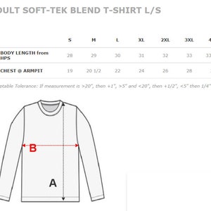 May include: Size chart for a soft-tek blend t-shirt with measurements in inches for body length from the high point of the shoulder (HPS) and chest at armpit. Sizes range from S to 4XL.