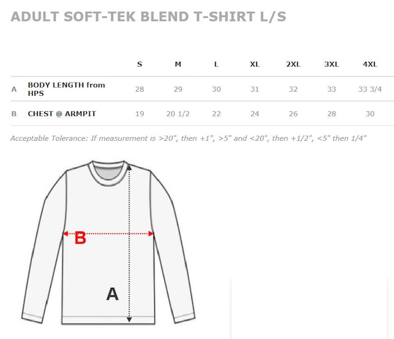May include: Size chart for a soft-tek blend t-shirt with measurements in inches for body length from the high point of the shoulder (HPS) and chest at armpit. Sizes range from S to 4XL.