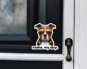Pittie "make. my day." Sticker