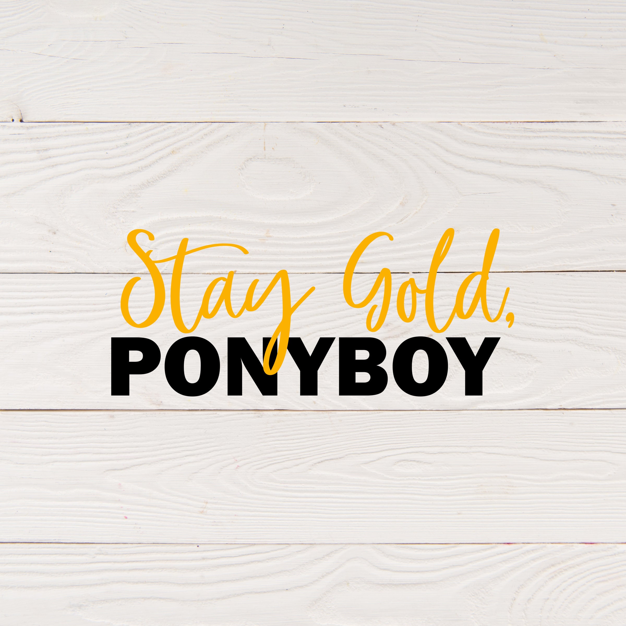 The Outsiders Quote Svg the Outsiders Movie Ponyboy image