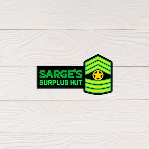 May include: Black and green logo with the text "SARGE'S SURPLUS HUT" in white. The logo features a green and yellow chevron with a gold star in the centre.