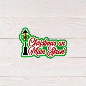 Arquivo SVG | Rua Principal de Natal svg | Título do álbum de recortes svg | Arquivo cortado | Arquivo de corte digital para página de scrapbook png | DOWNLOAD DIGITAL