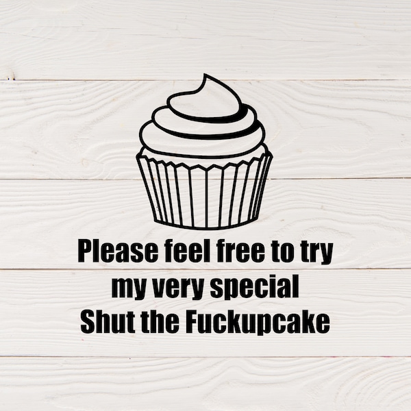 Shut the Fuck Up svg | STFU svg | Shut Up svg | Shut the F Up | Will You Shut Up Man | Funny STFU | Shut the Fuck Up Cake | Sarcasm svg