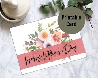 PRINTABLE Card For Mom, Mother's Day Card, Mother's Day Card Printable, Watercolor Floral, Instant Download, Printable PDF
