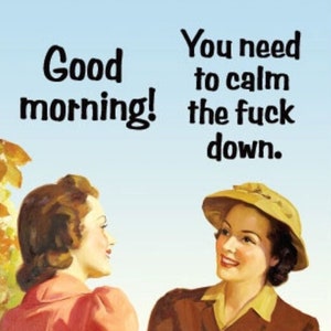 Calamita divertente per frigorifero: Buongiorno, calmati - Finitura lucida