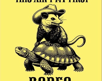 This Aint’t My First Rodeo. On a 2.5" Square Fridge Magnet