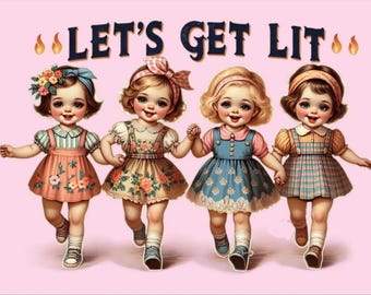 Funny Refrigerator Magnet: Let’s Get Lit - Glossy Finish (2x3)
