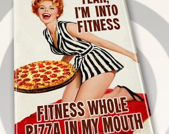 Pizza Fridge Magnet: Funny Fitness Gift, 2x3 Metal Magnet