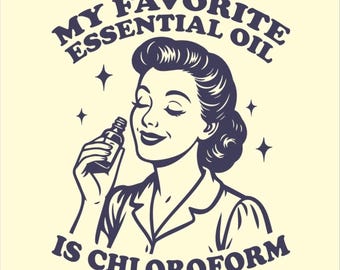 My Favorite Essential Oil Is Chloroform. All on a 2.5” Square Metal Refrigerator Magnet.