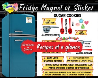 Fridge magnet or sticker. This handy sugar cookie recipe magnet lets you see your recipes at a glance.  Great for gifts!