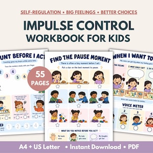 Könnte beinhalten: Ein 55-seitiges Arbeitsbuch zur Impulskontrolle für Kinder. Es enthält Arbeitsblätter mit den Titeln Count Before I Act, Find the Pause Moment und When I Want to Yell, ergänzt durch Illustrationen von Kindern und Textanweisungen.
