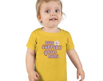 T-shirt pour tout-petits Plus de soutien 4 plus de mamans