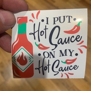 Puse salsa picante en mi pegatina de salsa picante