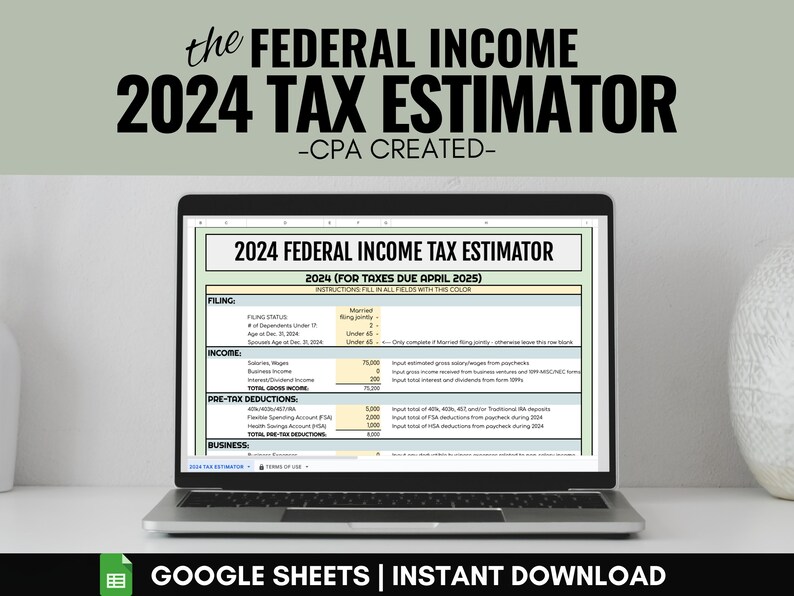2024 Federal Tax Estimator CPA Created 2024 Tax Calculator Tax Spreadsheets Tax