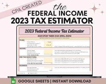 2023 Federal Income Tax Estimator | CPA Created | Tax Spreadsheets | Tax Preparation |  Tax Calculator