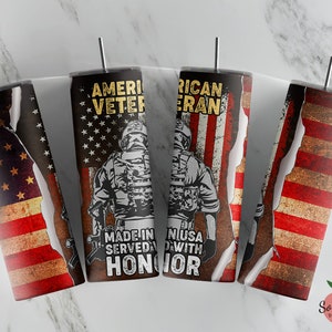 Military Tumbler, Veteran Tumbler, Military Cup, Soldier Tumbler, American Tumbler, Sublimation Skinny Tumbler, 20 oz Skinny Tumbler