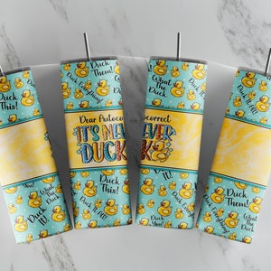 Dear Auto Correct It&#39;s Never Duck Tumbler, Funny Tumbler, Funny Rubber Duckie Tumble, 20 oz Skinny Tumbler,