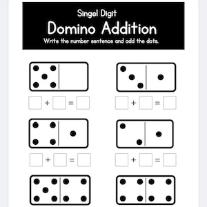 May include: Two worksheets for single-digit domino addition. Each worksheet has six domino problems with spaces to write the number sentence and the answer. The text "Singel Digit Domino Addition" is at the top.