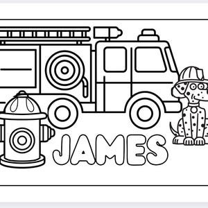 May include: Black and white line drawing of a fire engine, a fire hydrant, and a Dalmatian dog wearing a firefighter's hat. The name "JAMES" is written in large letters below the fire engine.