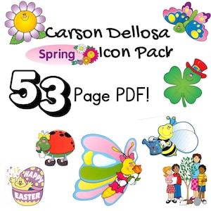 May include: A colorful digital graphic with the text "Carson Dellosa Spring Icon Pack" and "53 Page PDF!" featuring cartoon illustrations of a flower, butterfly, ladybug, bee, and Easter egg.