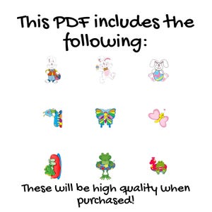 Op de afbeelding: Witte achtergrond met kleurrijke illustraties van konijnen, vlinders en kikkers. De tekst bovenaan luidt "This PDF includes the following:" en onderaan "These will be high quality when purchased!"
