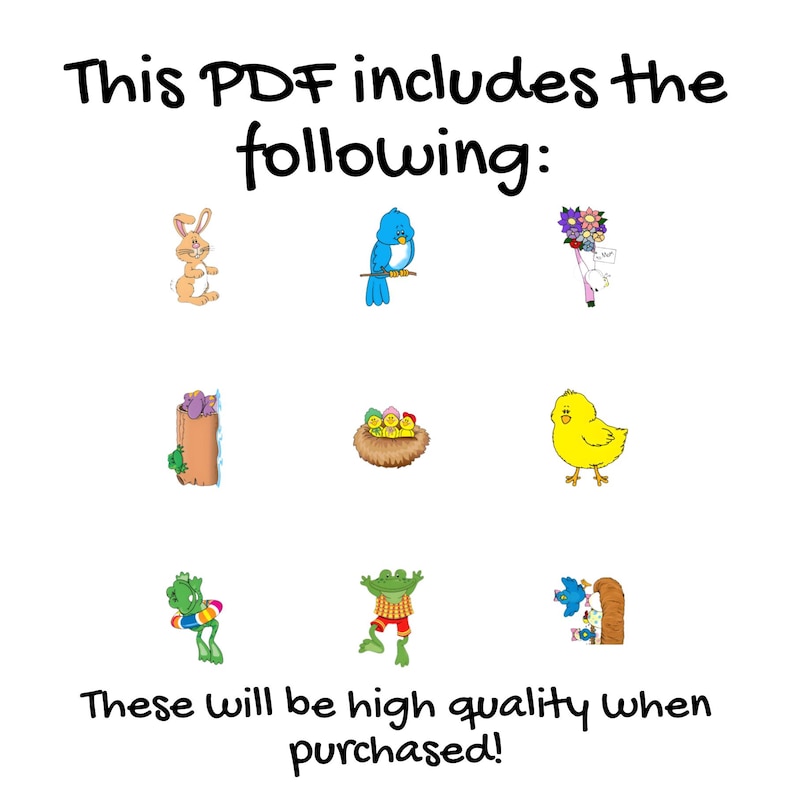 Op de afbeelding: Witte achtergrond met de tekst "This PDF includes the following:" en "These will be high quality when purchased!". De afbeelding bevat cartoon illustraties van een konijn, vogel, boeket, nest, kuiken, kikker en een deur.