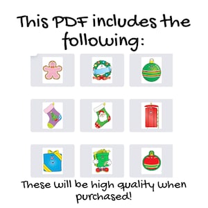 May include: A digital download featuring Christmas-themed illustrations. The image includes a gingerbread man, a wreath, a Christmas ornament, stockings, a mailbox, and gift boxes. Text reads: "This PDF includes the following: These will be high quality when purchased!"