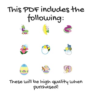 Op de afbeelding: Op een witte achtergrond staat de tekst "This PDF includes the following:" en "These will be high quality when purchased!". De afbeelding toont cartoon illustraties van Paas-thema personages, waaronder een rups, bijen en versierde eieren.