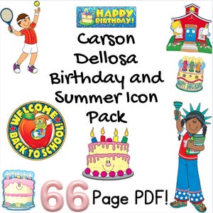 May include: A vibrant collection of illustrations with a birthday and summer theme. Features images of a tennis player, schoolhouse, cakes, the Statue of Liberty, and the text "Happy Birthday!" and "Welcome Back to School". The text "Carson Dellosa Birthday and Summer Icon Pack" is also present.
