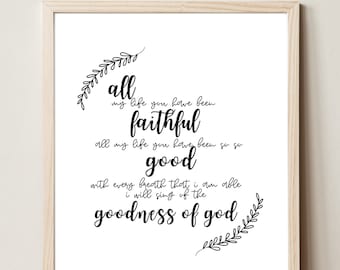 All My Life You Have Been Faithful Digital download digital print download file PNG Christian Wall Art 8x10 5x7 Christian home decor