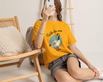 Talk To Me Goose T-shirt, grappig T-shirt voor vogelliefhebbers, sarcastisch T-shirt met natuurprint