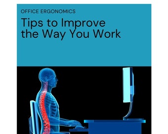 Office Ergonomics Tips to Improve the Way You Work