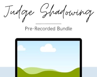 CWS Judge Shadowing- Pre-Recorded Bundle