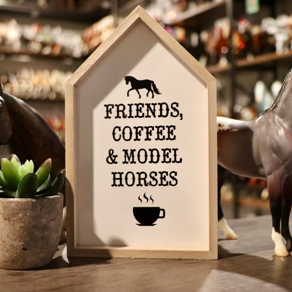 Panneau en bois - « Friends, Coffee, & Model Horses »