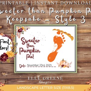 Sweeter Than Pumpkin Pie Footprint Craft! Thanksgiving Craft and Keepsake, Baby and Kid Craft, Pumpkin Pie Art, Holiday Gift (STYLE 3)