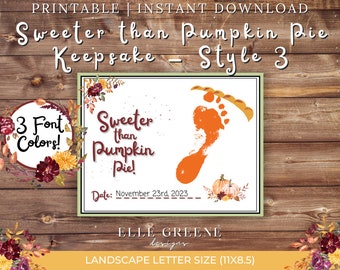 Sweeter Than Pumpkin Pie STYLE 3 Footprint Craft! Kids Activity Craft, Thanksgiving Keepsake, Daycare Gift, Pumpkin Pie Art, Holiday Gift