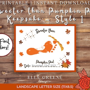 Sweeter Than Pumkpin Pie Footprint Gift! Thanksgiving Gift from Kids, Fall Thanksgiving Craft, Keepsake Gift from Kids and Baby